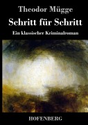 Cover-Bild zum Titel 'Schritt für Schritt' von 'Theodor Mügge'