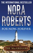 Cover-Bild zum Titel 'For Now, Forever' von 'Nora Roberts'