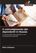 Cover-Bild zum Titel 'Il coinvolgimento dei dipendenti in Russia' von 'Niina Sistonen'
