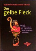 Cover-Bild zum Titel 'Der gelbe Fleck' von 'Rudolf Hirsch, Rosemarie Schuder'
