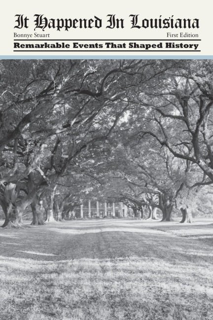 It Happened in Louisiana - Bonnye Stuart