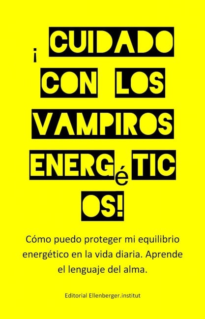 Cuidado con los vampiros energéticos! - Wolfgang :ellenberger ES