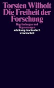 Cover-Bild zum Titel 'Die Freiheit der Forschung' von 'Torsten Wilholt'