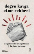 Cover-Bild zum Titel 'Dogru Kavga Etme Rehberi' von 'Julie Schwartz Gottman, John Gottman'