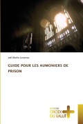 Cover-Bild zum Titel 'GUIDE POUR LES AUMONIERS DE PRISON' von 'Joël Matho Loramou'