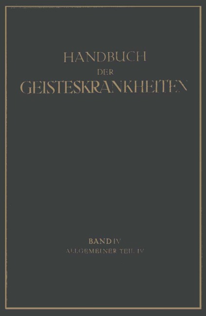 Handbuch der Geisteskrankheiten - K. Birnbaum, P. Nitsche, W. Vokastner