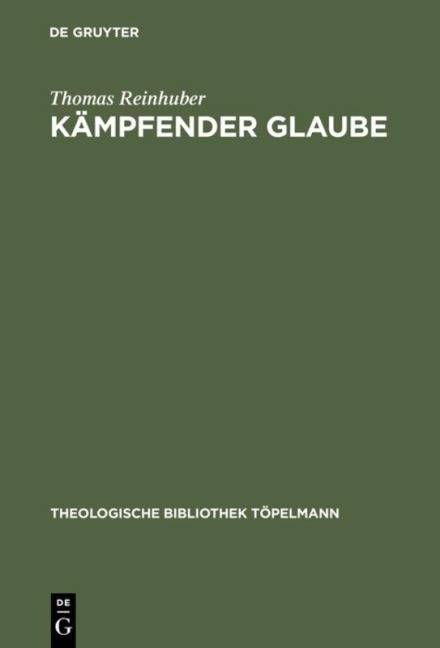 Kämpfender Glaube - Thomas Reinhuber