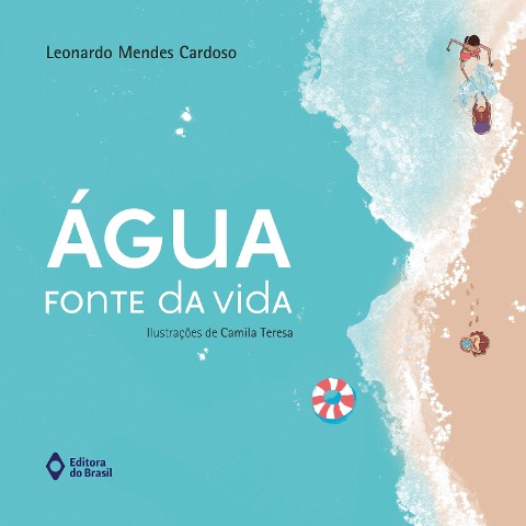 Água - fonte da vida - Leonardo Mendes Cardoso
