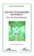 Cover-Bild zum Titel 'Les nouvelles figures du patient' von 'Nicolas Tanti-Hardouin'