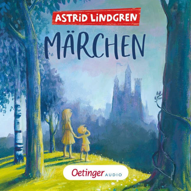 Astrid Lindgrens Märchen - Astrid Lindgren