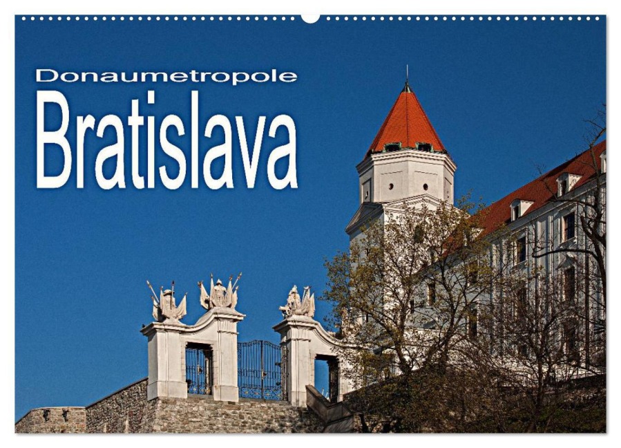 Donaumetropole Bratislava (Wandkalender 2026 DIN A2 quer), CALVENDO Monatskalender - Christian Hallweger