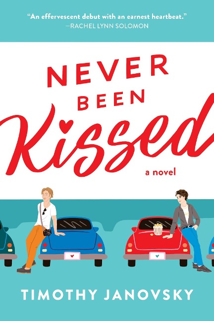 Never Been Kissed - Janovsky Timothy Janovsky