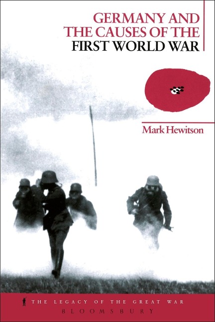 Germany and the Causes of the First World War - Mark Hewitson