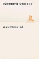 Wallensteins Tod - Friedrich Schiller