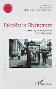 Cover-Bild zum Titel 'Faire/écrire l'événement' von 'Machhour, Saminadayar-Perrin'