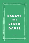 Cover-Bild zum Titel 'Essays One' von 'Lydia Davis'