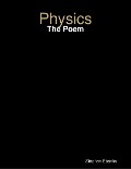 Physics: The Poem - Stephen Ebanks