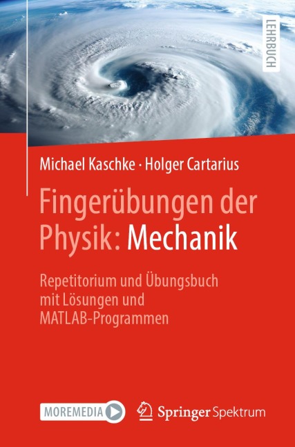 Fingerübungen der Physik: Mechanik - Michael Kaschke, Holger Cartarius