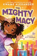 Cover-Bild zum Titel 'The Mighty Macy' von 'Kwame Alexander'