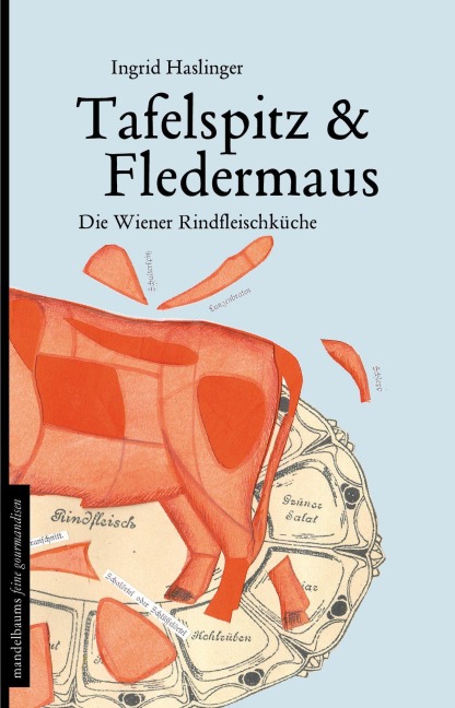 Tafelspitz & Fledermaus - Ingrid Haslinger