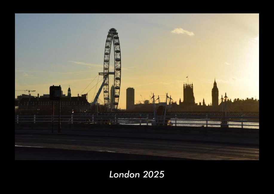 London 2025 Fotokalender DIN A3 - Tobias Becker