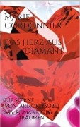 Cover-Bild zum Titel 'Das Herz aus Diamant' von 'Marie Cordonnier'