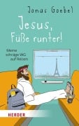 Cover-Bild zum Titel 'Jesus, Füße runter!' von 'Jonas Goebel'