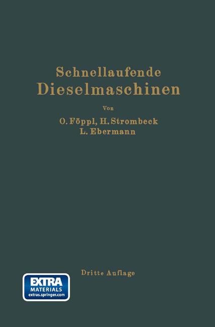 Schnellaufende Dieselmaschinen - Otto Föppl, Ludwig Ebermann, Heinrich Strombeck