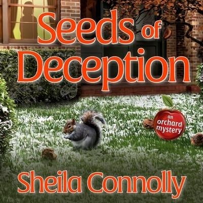 Seeds of Deception Lib/E - Sheila Connolly