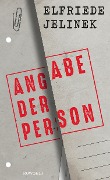 Cover-Bild zum Titel 'Angabe der Person' von 'Elfriede Jelinek'
