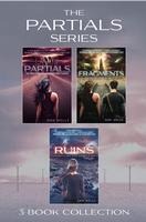 Partials series 1-3 (Partials; Fragments; Ruins) - Dan Wells