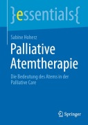 Cover-Bild zum Titel 'Palliative Atemtherapie' von 'Sabine Hoherz'