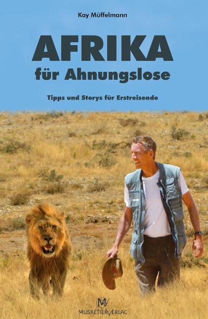 Afrika für Ahnungslose - Kay Müffelmann