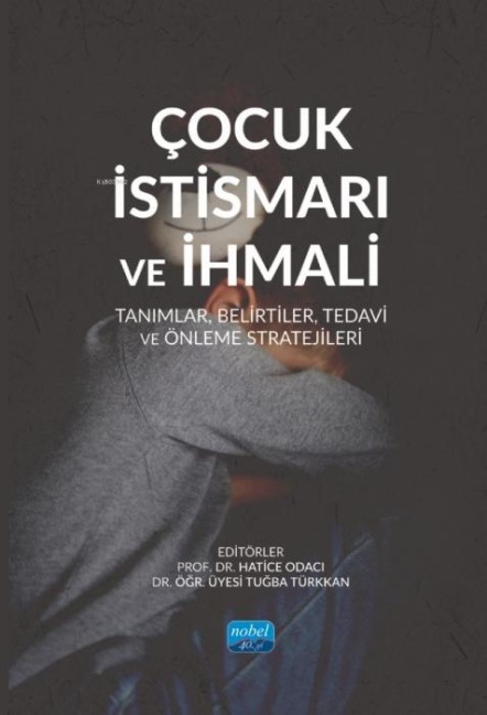 Cocuk Istismari ve Ihmali - Hatice Odaci