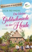 Cover-Bild zum Titel 'Die kleine Goldschmiede in der Heide' von 'Julia Reymers'