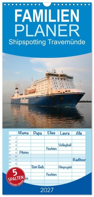 Familienplaner 2027 - Shipspotting Travemünde mit 5 Spalten (Wandkalender, 21 x 45 cm) CALVENDO - Jan Petersen