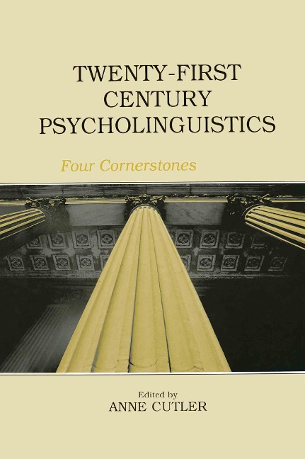 Twenty-First Century Psycholinguistics - 