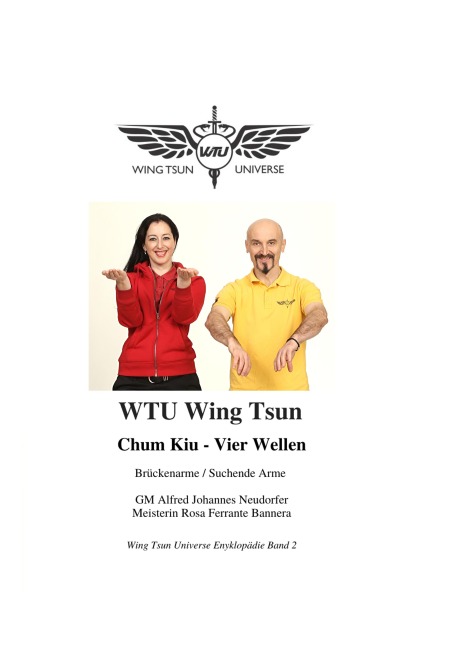 Chum Kiu - Vier Wellen - Alfred Johannes Neudorfer, Rosa Ferrante Bannera