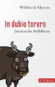 Cover-Bild zum Titel 'In dubio torero' von 'Wilfried Ahrens'