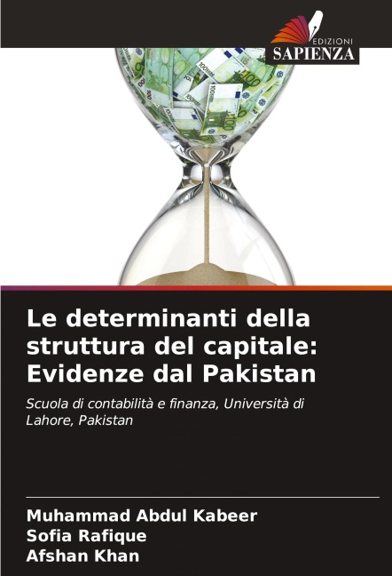 Le determinanti della struttura del capitale: Evidenze dal Pakistan - Muhammad Abdul Kabeer, Sofia Rafique, Afshan Khan