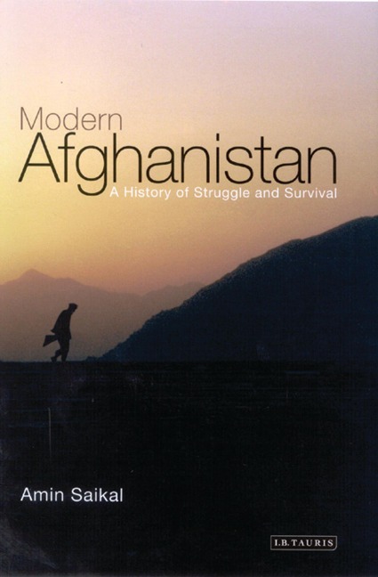 Modern Afghanistan - Amin Saikal