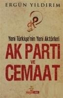 Ak Parti ve Cemaat - Ergün Yildirim