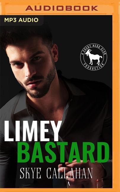 Limey Bastard: A Hero Club Novel - Skye Callahan, Hero Club