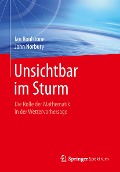 Cover-Bild zum Titel 'Unsichtbar im Sturm' von 'Ian Roulstone, John Norbury'