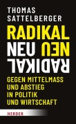 Cover-Bild zum Titel 'Radikal neu' von 'Thomas Sattelberger'