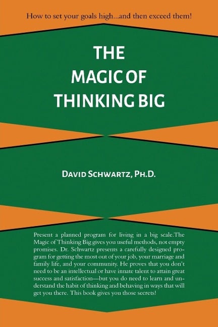 The Magic of Thinking Big - David J. Schwartz