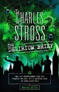 Cover-Bild zum Titel 'The Delirium Brief' von 'Charles Stross'