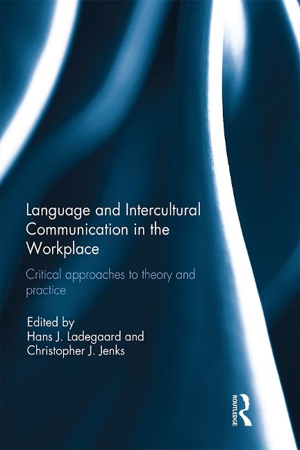 Language and Intercultural Communication in the Workplace - 