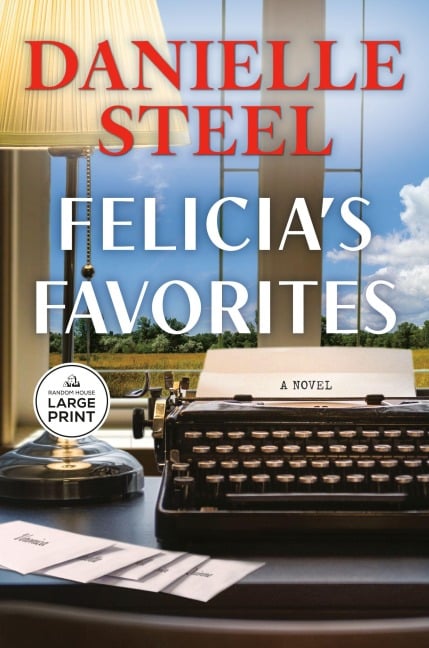 Felicia's Favorites - Danielle Steel