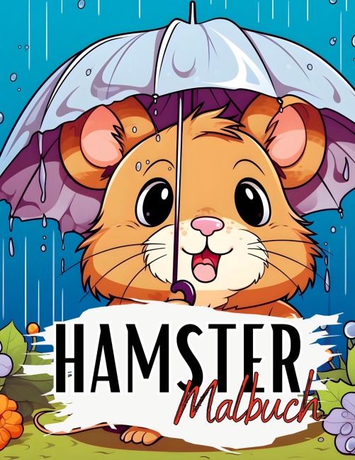 Hamster Malbuch - Lucy¿s Tier Malbücher